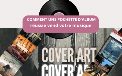 Comment une pochette d’album réussie vend votre musique